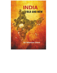 Ignatius Valentine Chirol — India Old and New