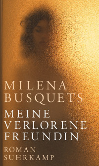 Milena Busquets — Meine verlorene Freundin