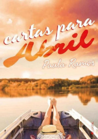 Paula Ramos — Cartas para Abril
