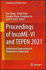 Hao Zhang , Guojin Feng , Hongjun Wang , Fengshou Gu , Jyoti K. Sinha — Proceedings of IncoME-VI and TEPEN 2021: Performance Engineering and Maintenance Engineering