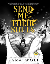 Sara Wolf — Send Me Their Souls (Bring Me Their Hearts)