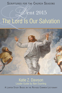 Dawson, Katie Z.;Duerling, Nan.; — The Lord Is Our Salvation