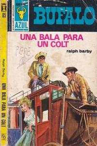 Ralph Barby — Una bala para un colt