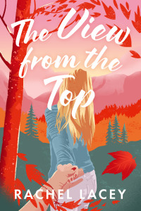 Rachel Lacey — The View from the Top