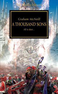 Graham McNeill — A Thousand Sons