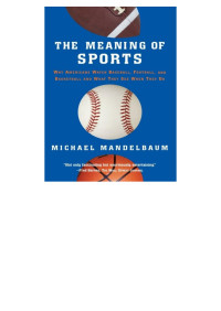 Michael Mandelbaum — The Meaning of Sports