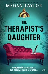 Megan Taylor — The Therapist's Daughter