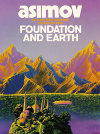 Isaac Asimov — Foundation and Earth