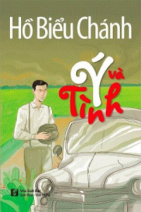 Hồ Biểu Chánh — Ý Và Tình