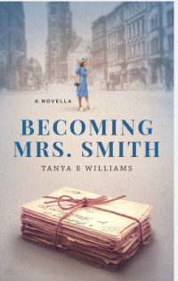 Tanya E. Williams — SM0.5 - 0.5 - Becoming Mrs. Smith