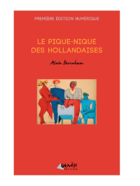 Alain Berenboom — Le pique-nique des Hollandaises