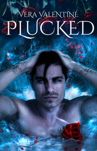 Vera Valentine — Plucked (The Moriverse)