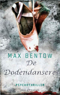 Max Bentow — De dodendanseres