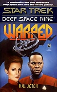 K.W. Jeter; — Star Trek: Deep Space Nine: Warped