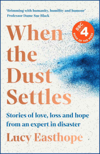 Lucy Easthope — When the Dust Settles: The Sunday Times Top 10 Bestseller