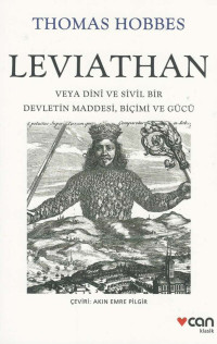 Thomas Hobbes — Leviathan - Veya Dini ve Sivil Bir Devletin Maddesi, Biçimi ve Gücü