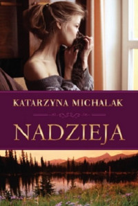 Katarzyna Michalak — Nadzieja