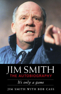 Unknown — Jim Smith: The Autobiography