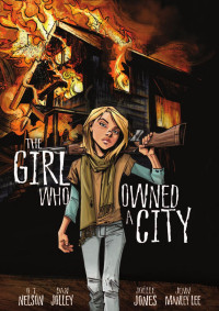O. T. (Terry) Nelson — The Girl Who Owned A City
