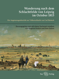 Siegfried Seifert;Peter Seifert; — Wanderung nach dem Schlachtfelde.indb