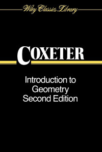 H. S. M. Coxeter — Introduction to Geometry