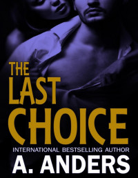 Alex Anders — The Last Choice