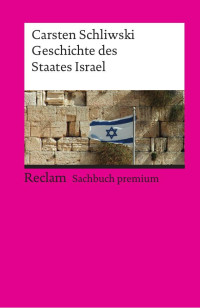 Carsten Schliwski — 978-3-15-019561-1, Geschichte des Staates Israel