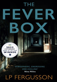 L P Fergusson — The Fever Box
