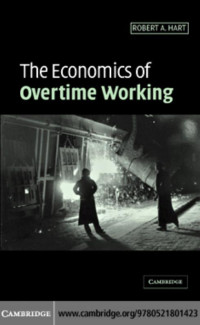 Robert A. Hart — The Economics of Overtime Working