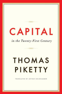 Thomas Piketty — Capital in the Twenty-First Century