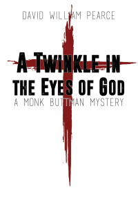 David William Pearce — A Twinkle in the Eyes of God