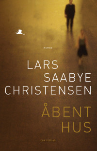 Lars Saabye Christensen — Åbent Hus