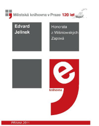 Edvard Jelínek — Honorata z Wišňiowských Zapová