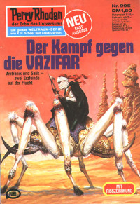 Ewers, H.G. — [Perry Rhodan 0995] • Der Kampf gegen die VAZIFAR