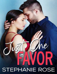 Stephanie Rose — Just One Favor