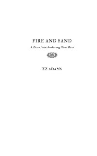 zz adams — Fire and Sand