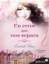 Elizabeth Urian — Un error que nos separa