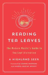 A Highland Seer — Reading Tea Leaves