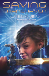 Catherine Jinks — Saving Thanehaven