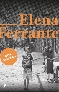 Elena Ferrante — Box digital Tetralogia Napolitana