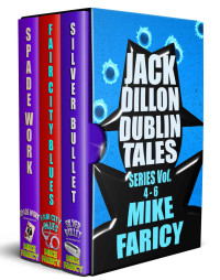 Faricy, Mike — Jack Dillon Dublin Tales, Volumes 4-6