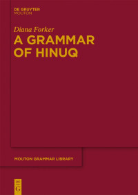 Diana Forker — A Grammar of Hinuq