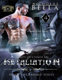 Nicholas Bella — Retaliation: Lords of Chaos Motorcycle Club