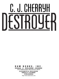 C. J. Cherryh; — Destroyer