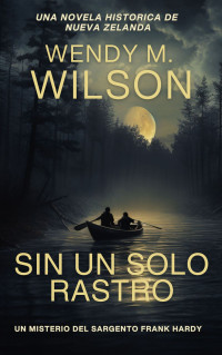 Wendy M. Wilson — Sin un solo rastro