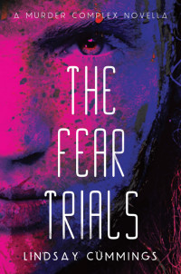 Lindsay Cummings — The Fear Trials