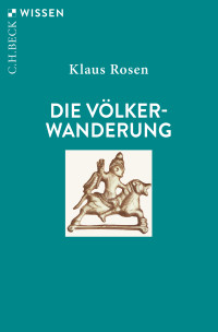 Klaus Rosen; — Die Vlkerwanderung