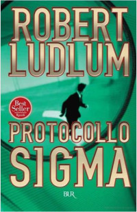 Ludlum Robert — Protocollo Sigma