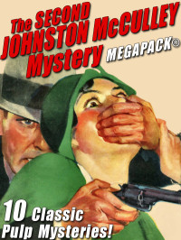Johnston McCulley — The Second Johnston McCulley Mystery