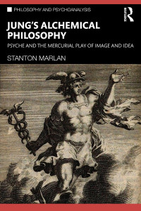 Stanton Marlan; — Jung's Alchemical Philosophy